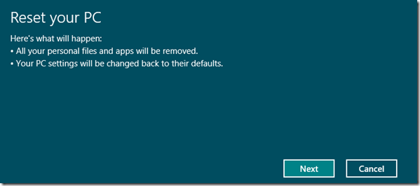 Show Reset PC tab and select Next How to Refresh Windows 8 / Reset on Laptop, Computer