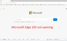 Microsoft Edge 105 not opening