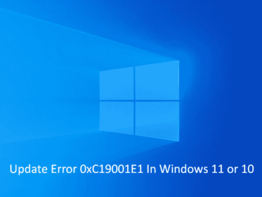 Fix update error 0xC19001E1 in Windows 11 or 10 (Solved!)