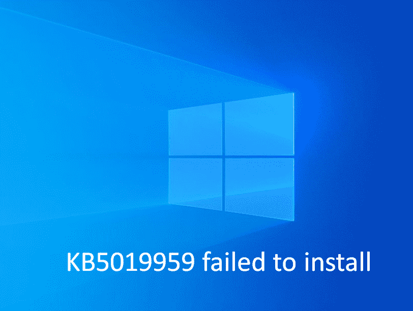 KB5019959 failed to install