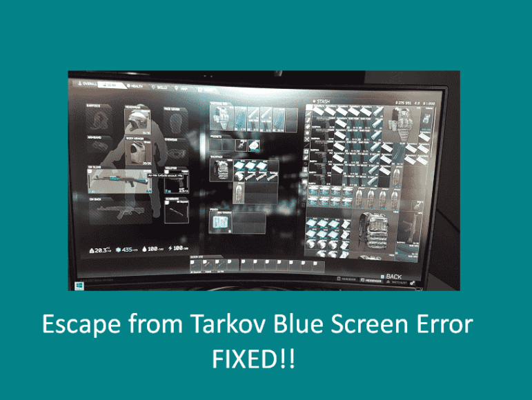 Fix Escape from Tarkov Blue Screen Error BSOD in Windows 11 or 10