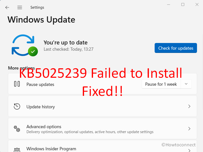 KB5025239 Failed to Install