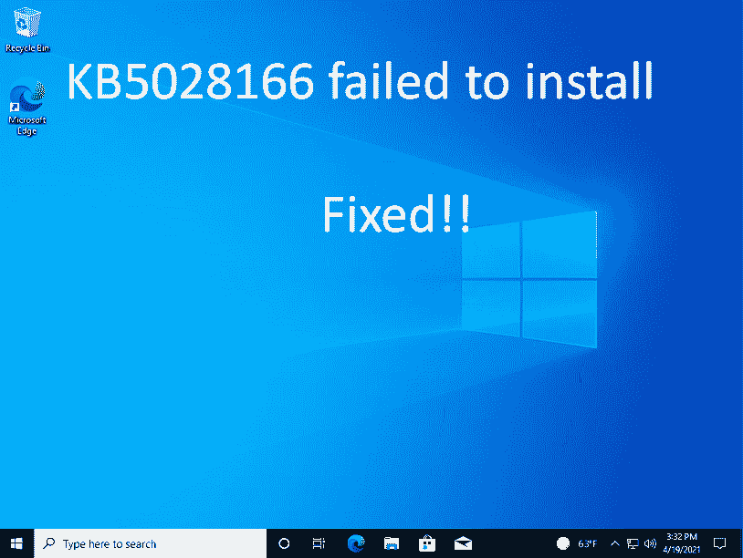 KB5028166 failed to install