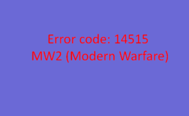 Error code 14515 MW2 (Modern Warfare)