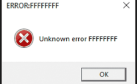 Unknown Error FFFFFFFF