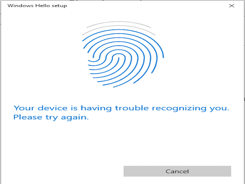 Your device is having trouble recognizing you