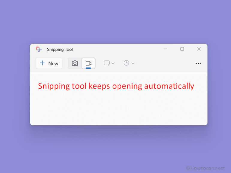 Fix Snipping tool keeps opening automatically in Windows 11