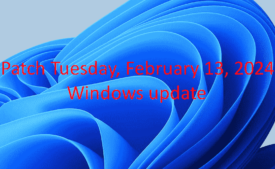 Patch Tuesday, February 13, 2024
