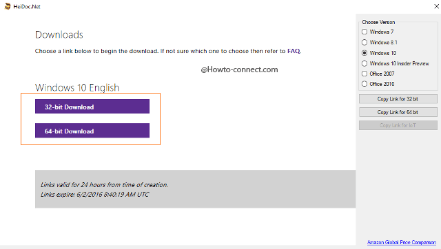32 bit and 64 bit Download links Windows and Office ISO Downloader