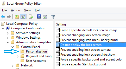 Do not display the lock screen policy Do not display the lock screen policy