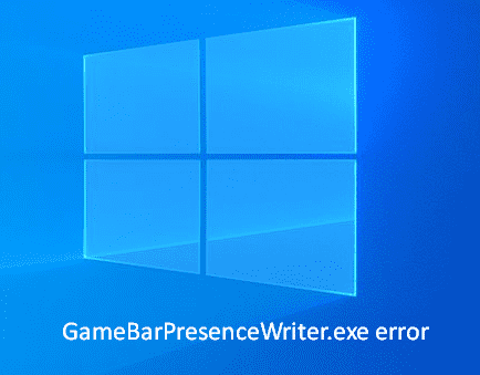 GameBarPresenceWriter.exe Error Pop up