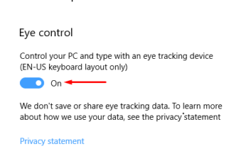 How to Enable and Use Eye Control in Windows 10