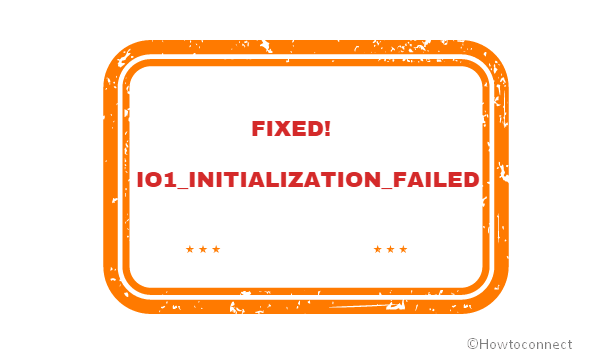 IO1_INITIALIZATION_FAILED