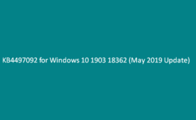 KB4497092 for Windows 10 1903 18362 (May 2019 Update)
