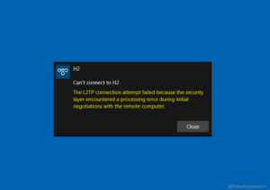 Fix - The L2TP connection attempt failed because the security layer ...