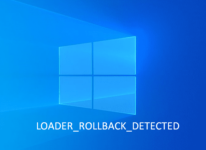 LOADER_ROLLBACK_DETECTED