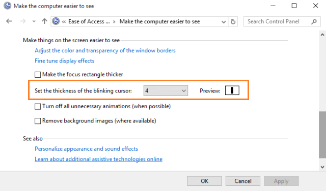 Set the thickness of the blinking cursor option