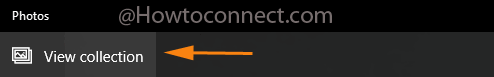 View collection button to see all the captured images after you Take a Bunch of Photos Rapidly in Windows 10
