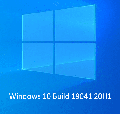 Windows 10 Build 19041 20H1