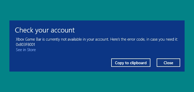 Xbox Game Bar Error 0x803f8001