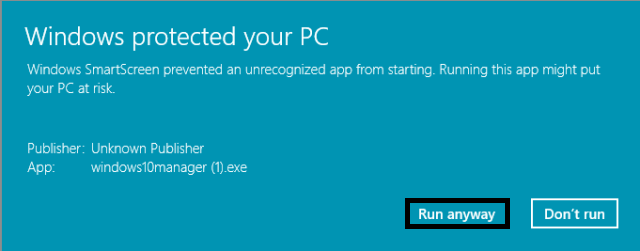 run anyway button on windows protected your pc pop up