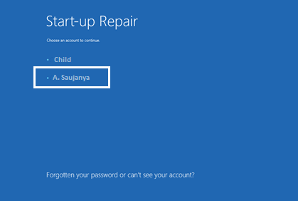 startup repair select username